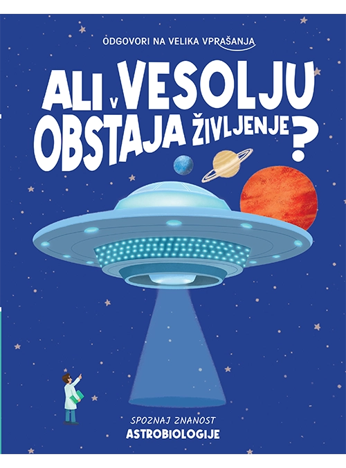ALI V VESOLJU OBSTAJA ŽIVLJENJE